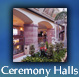 Ceremony Halls