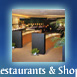 Restaurants & Shops